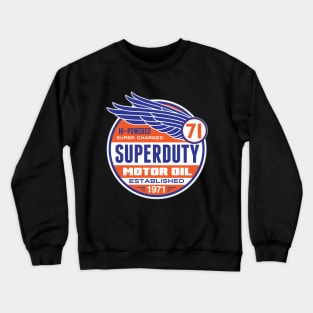 SuperDuty Motor Oil Crewneck Sweatshirt